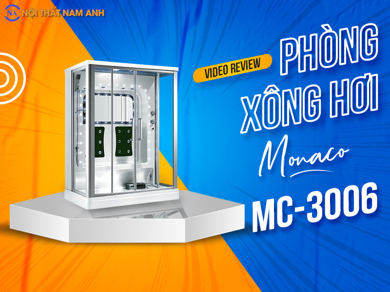 Video review phòng xông hơi ướt Monaco MC-3006